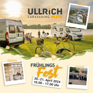 Frühlingsfest bei Ullrich Caravaning @ Firma Ullrich Caravaning